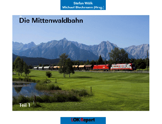 Mittenwaldbahn Lok Report